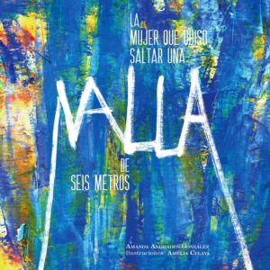 Libros Refugiados: La mujer que quiso saltar una valla de seis metros - Amanda Andrades Libros Refugiados: La mujer que quiso saltar una valla de seis metros - Amanda Andrades